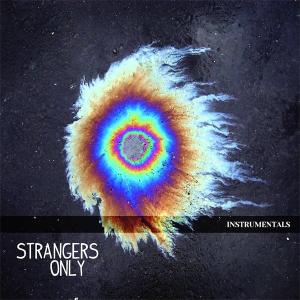 My Ticket Home - Strangers Only [Instrumentals] (2014)