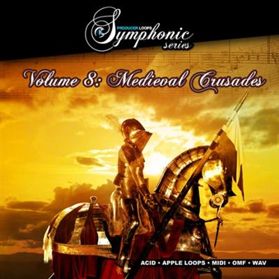 Producer Loops Symphonic Series VOL .8 Medieval Crusades ACiD WAV AiFF OMF MiDi-DISCOVER