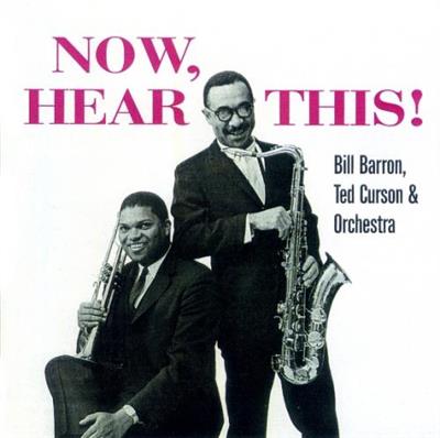 Bill Barron, Ted Curson - Now Hear This! (1964)