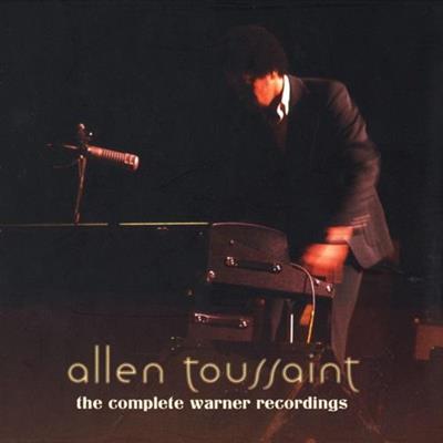 Allen Toussaint - The Complete Warner Recordings (2003)