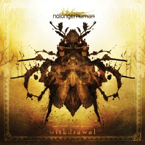 nolongerhuman - Withdrawal (2014)