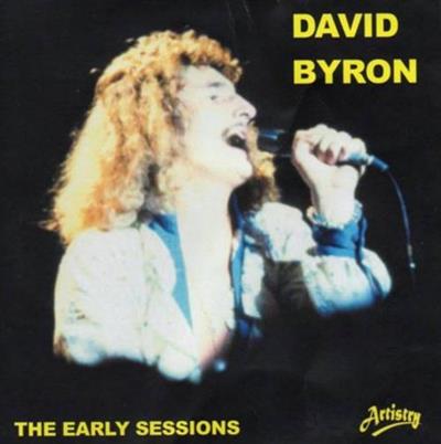 David Byron - The Early Sessions (2012)
