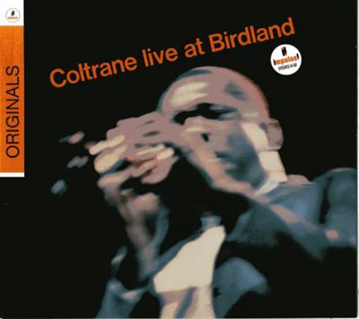 John Coltrane - Live At Birdland (1963)