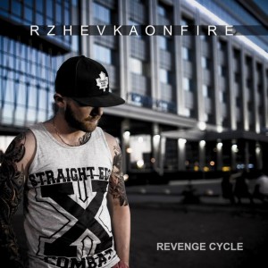 Rzhevka On Fire - Цикл Мести [Single] (2014)