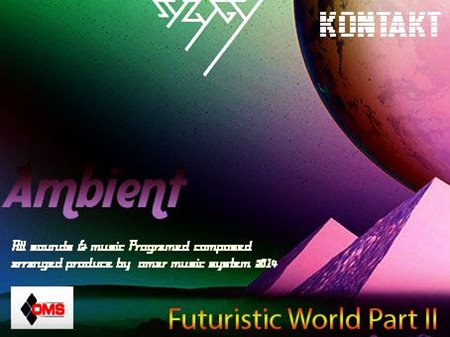 Omar Lundgren Futuristic World Part II KONTAKT / MAGNETRiXX