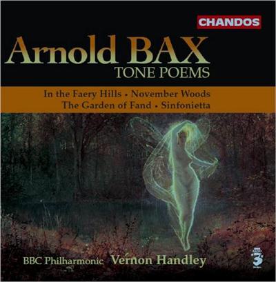 Arnold Bax - Tone Poems Vol.1 (2006)