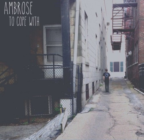 Ambrose - To Cope With (EP) (2014)