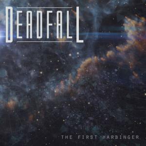 Deadfall - The First Harbinger (2014)