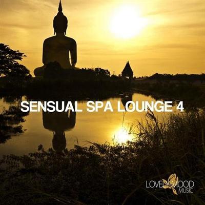 VA - Sensual Spa Lounge 4 Chill-Out and Lounge Collection (2014)