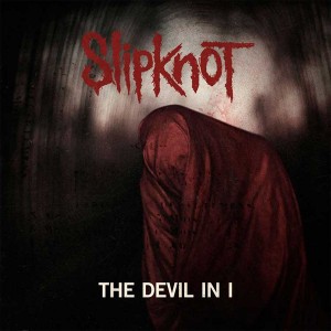 Slipknot - The Devil In I (Single) (2014)