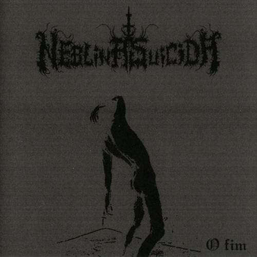 Neblina Suicida - O Fim (2011, Lossless)
