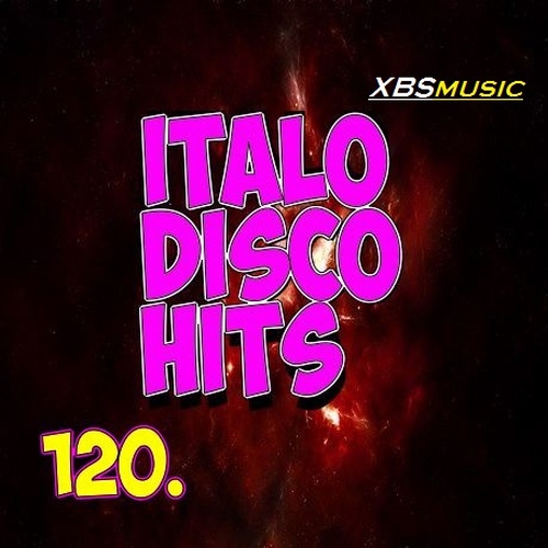 Italo Disco Hits Vol. 120 (2014) 7b7b95b4bb70b6a23575bba4521b961c