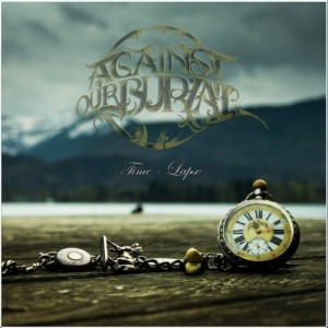 Against Our Burial - Time-Lapse (2014)