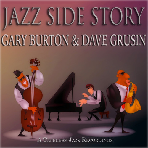 Gary Burton  Jazz Side Story (A Timeless Jazz Recordings)(2014)