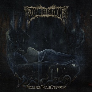 Zombiefication - Procession Through Infestation (2014)