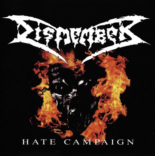 Dismember - Hate Campaign 2000 (Lossless)