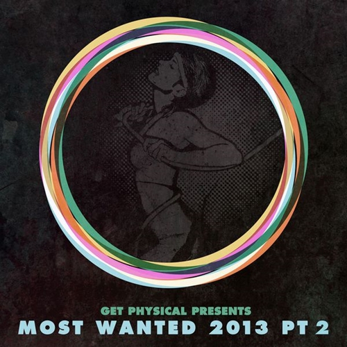 VA - Get Physical Presents Most Wanted 2013, Pt. 2 (2014)