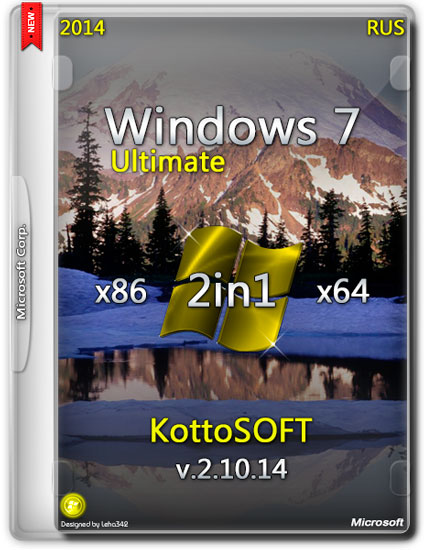 Windows 7 Ultimate x86/x64  KottoSOFT v.2.10.14 (RUS/2014)