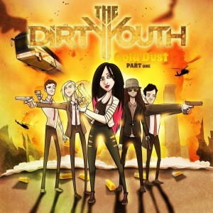 Грядущий альбом The Dirty Youth