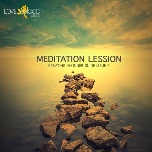 VA - Meditation Lesson 8 - Creating an Inner Guide Issue 2 (2014)