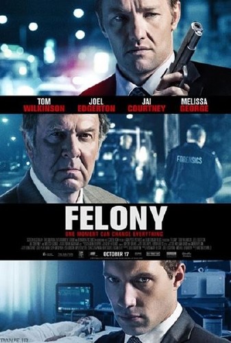 Особо тяжкое преступление / Felony (2013) WEB-DLRip/WEB-DL 720p
