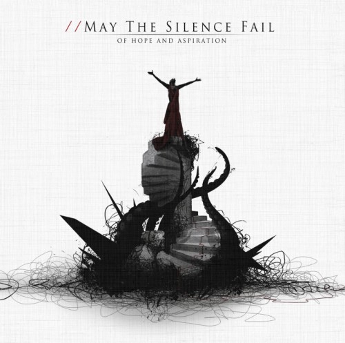 May The Silence Fail - Of Hope And Aspiration (2014)