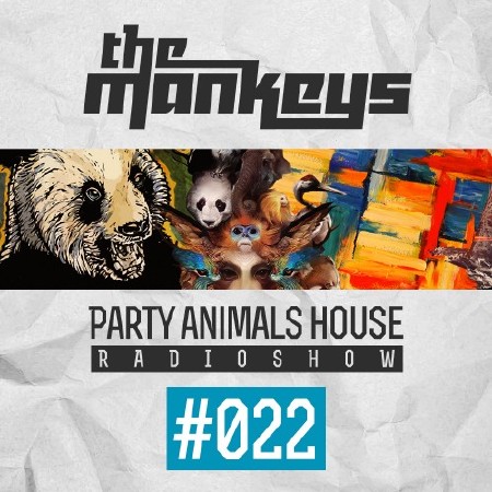 The Mankeys - Party Animals House Radioshow 022 (2014)