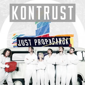Kontrust - Just Propaganda (Single) (2014)