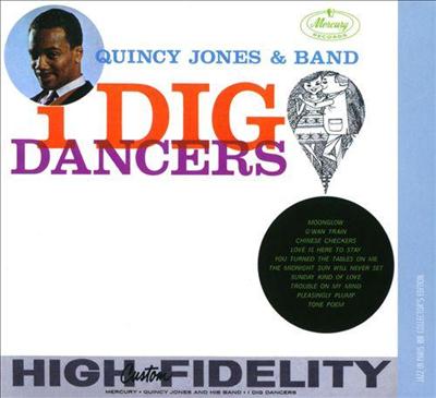 Quincy Jones - I Dig Dancers (1960)