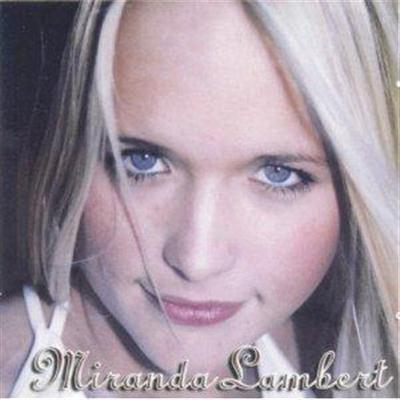 Miranda Lambert - Miranda Lambert (2001)