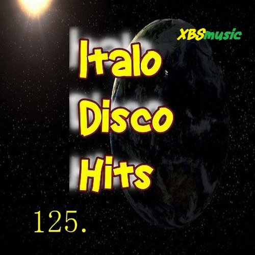 Italo Disco Hits Vol. 125 (2014) 13fd8111bd03279a88a95e2c1cd17b08