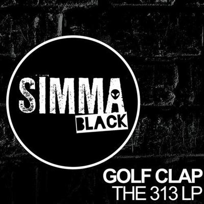 Golf Clap - The 313 LP (2014)