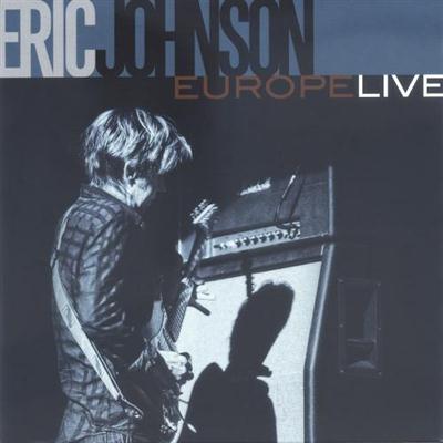 Eric Johnson - Europe Live (2014) Lossless