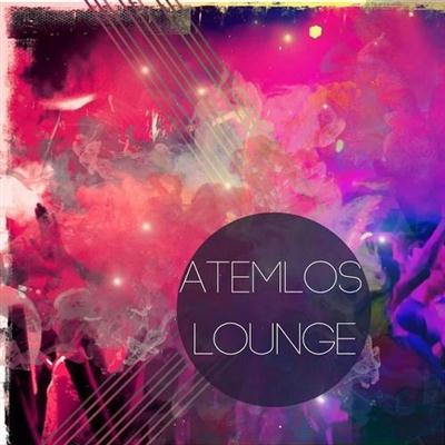 VA - Atemlos Lounge Vol 1 Breathtaking Lounge and Chill out Tunes (2014)