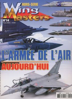 LArmee de LAir AujourdHui (Wing Masters Hors-Serie 14)