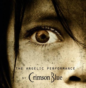 Crimson Blue - The Angelic Performance (2014)