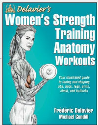 Delaviers Womens Strength Training Anatomy Workouts