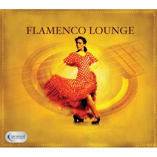 VA - Bar de lune Platinum: Flamenco Lounge (2013)
