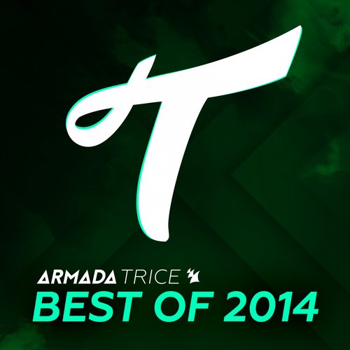 Armada Trice Best Of 2014 (2014)