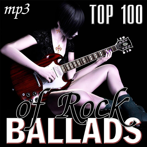 Top 100 of Rock Ballads (2014)