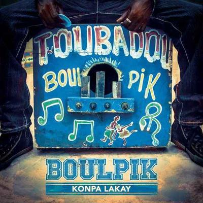 Boulpik - Konpa Lakay (2014)