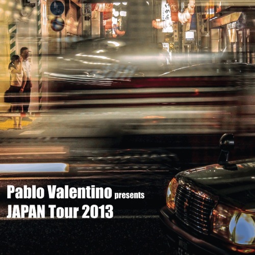VA - Pablo Valentino Presents Japan Tour 2013 (2014)