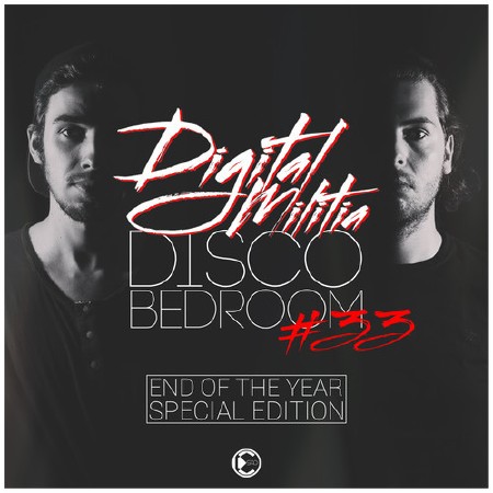 Digital Militia - Disco Bedroom #33 (End Of The Year Special Edition) (2014)