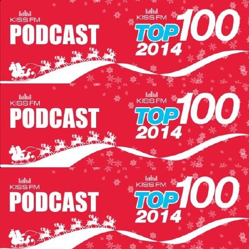 KISSFM - TOP 100 [2014] Best Of