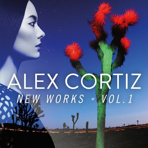 Alex Cortiz - New Works, Vol. 1 (2014)