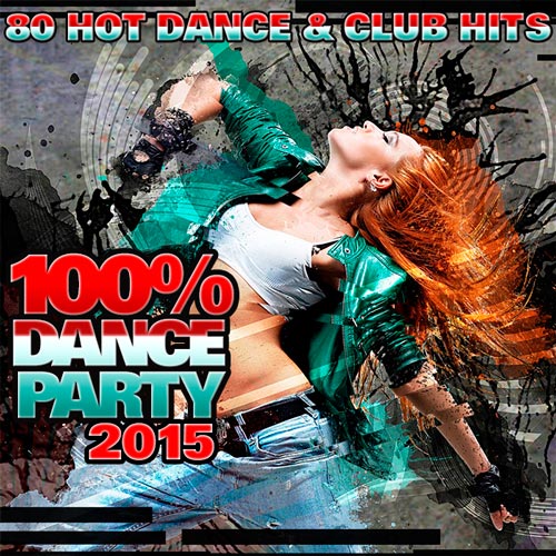 100% Dance Party 2015 (2015)