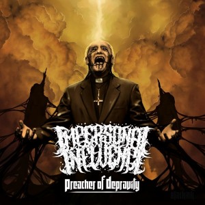 Impersonal Influence – Preacher Of Depravity (feat. Alex Terrible of Slaughter To Prevail)