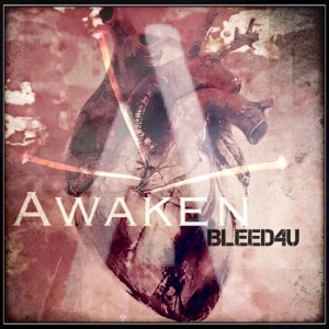 Awaken - Bleed For You (Single) (2015)
