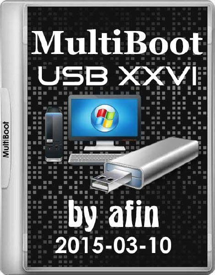 MultiBoot USB XXVI afin 2015-03-10 (x86/x64/RUS/ENG)