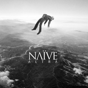 Naive - Altra (2015)